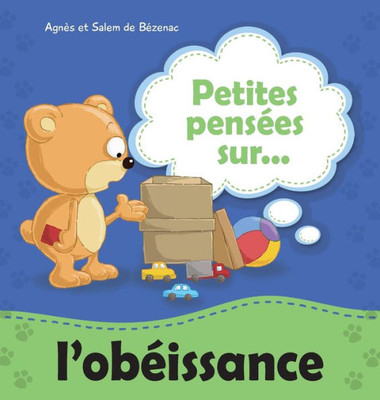 Petites Pensées Sur L'Obéissance: Une Leçon De Valeur Sur L'Obéissance