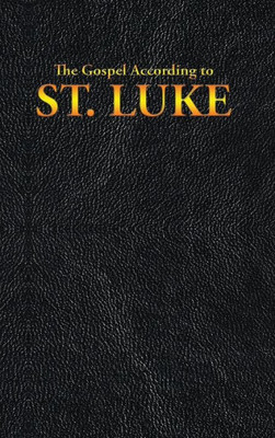 The Gospel According To St. Luke (3) (New Testament)