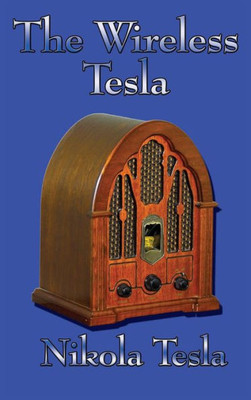 The Wireless Tesla