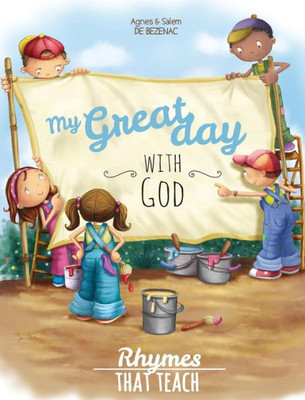 My Great Day With God: Rhymes That Teach