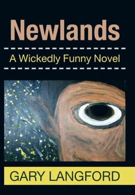 Newlands: A Wickedly Funny Novel