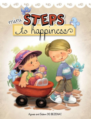 Mini Steps To Happiness: Growing Up With The Fruit Of The Spirit