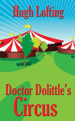 Doctor Dolittle'S Circus (4)