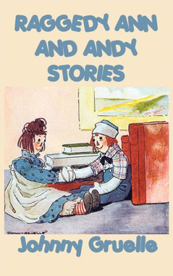 Raggedy Ann And Andy Stories