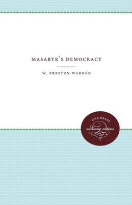 Masaryk'S Democracy