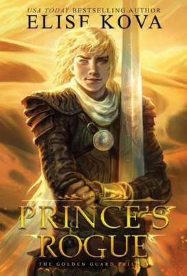 The Prince'S Rogue (2) (Golden Guard Trilogy)