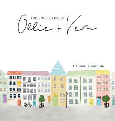 The Simple Life Of Ollie And Vern
