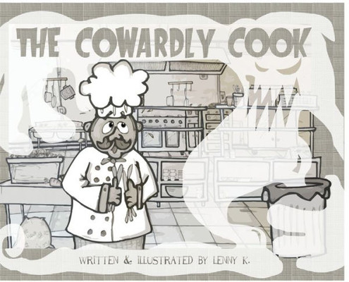 The Cowardly Cook