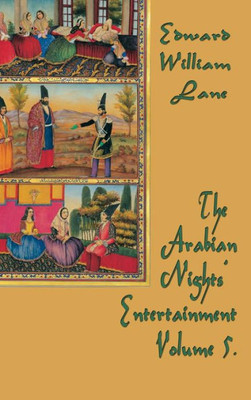 The Arabian Nights' Entertainment Volume 5