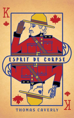 Esprit De Corpse: Life Lessons From A Community Of Law Enforcement