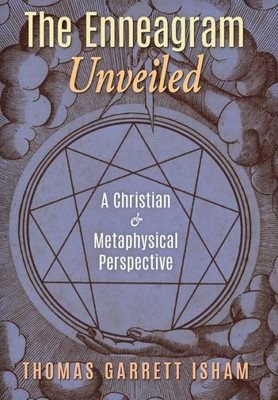 The Enneagram Unveiled: A Christian & Metaphysical Perspective