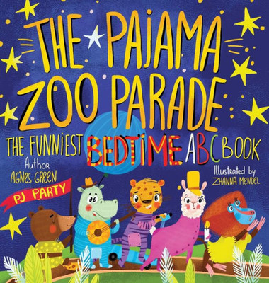 The Pajama Zoo Parade: The Funniest Bedtime Abc Book (2) (Funniest Abc Books)