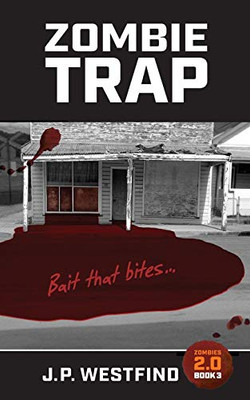 Zombie Trap (Zombies 2.0)