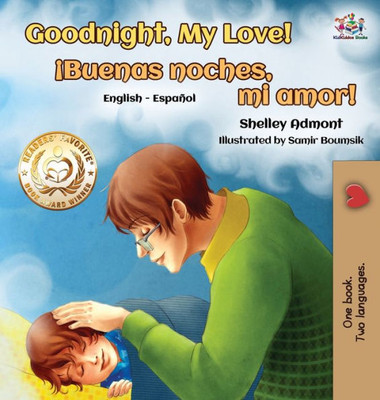 Goodnight, My Love! (English Spanish Children'S Book): Spanish Bilingual Book For Kids (English Spanish Bilingual Collection) (Spanish Edition)