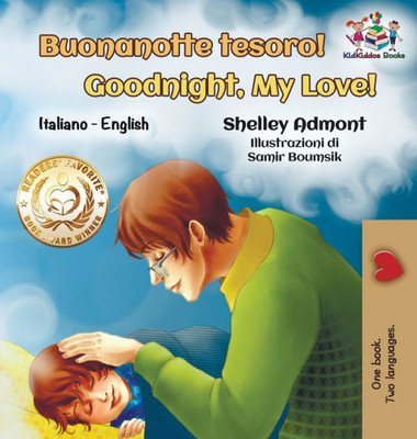 Buonanotte Tesoro! Goodnight, My Love!: Italian English Bilingual (Italian English Bilingual Collection) (Italian Edition)
