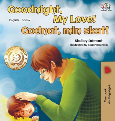 Goodnight, My Love! (English Danish Bilingual Book) (English Danish Bilingual Collection) (Danish Edition)