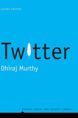 Twitter (Digital Media And Society)