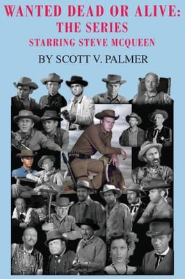 Wanted Dead Or Alive: The Series: Starring Steve Mcqueen