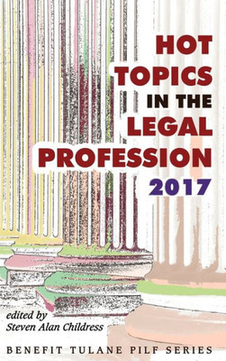 Hot Topics In The Legal Profession - 2017