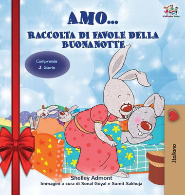 Amo... (Holiday Edition) Raccolta Di Favole Della Buonanotte: I Love To... Bedtime Collection (Italian Edition) (Italian Bedtime Collection)