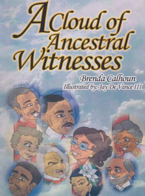 A Cloud Of Ancestral Witnesses
