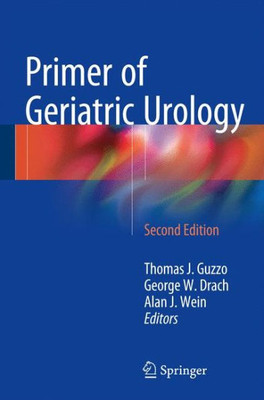 Primer Of Geriatric Urology