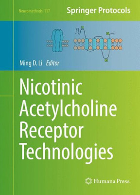 Nicotinic Acetylcholine Receptor Technologies (Neuromethods, 117)