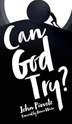 Can God Try? - Hardcover