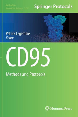 Cd95: Methods And Protocols (Methods In Molecular Biology, 1557)