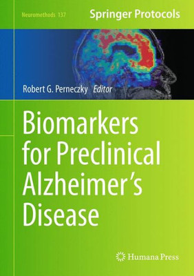 Biomarkers For Preclinical AlzheimerS Disease (Neuromethods, 137)