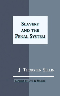 Slavery And The Penal System