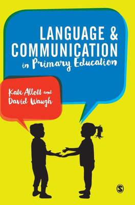 Language And Communication In Primary Schools