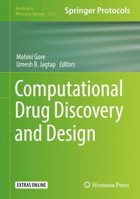 Computational Drug Discovery And Design (Methods In Molecular Biology, 1762)