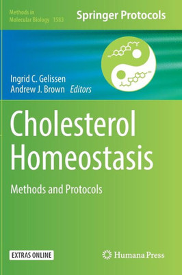 Cholesterol Homeostasis: Methods And Protocols (Methods In Molecular Biology, 1583)