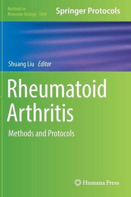 Rheumatoid Arthritis: Methods And Protocols (Methods In Molecular Biology, 1868)