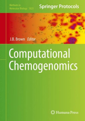 Computational Chemogenomics (Methods In Molecular Biology, 1825)