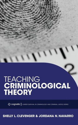 Teaching Criminological Theory