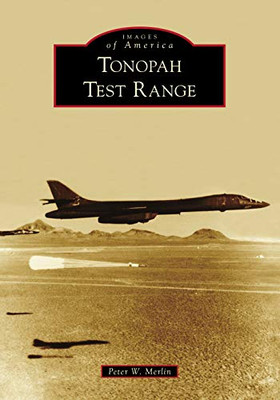 Tonopah Test Range (Images of America)