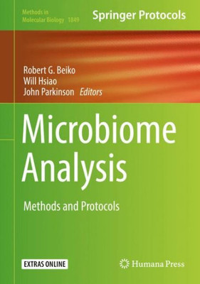 Microbiome Analysis: Methods And Protocols (Methods In Molecular Biology, 1849)