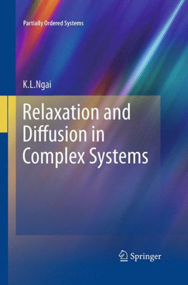 Relaxation And Diffusion In Complex Systems (Partially Ordered Systems)