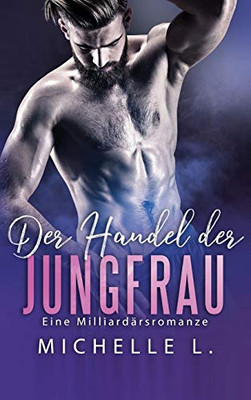 Der Handel der Jungfrau (German Edition) - Hardcover