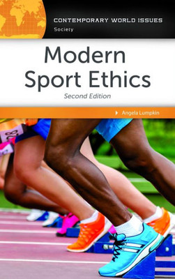 Modern Sport Ethics: A Reference Handbook (Contemporary World Issues)