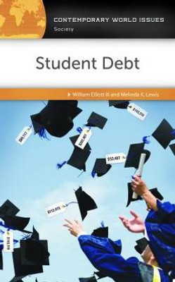 Student Debt: A Reference Handbook (Contemporary World Issues)