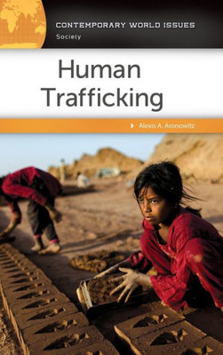 Human Trafficking: A Reference Handbook (Contemporary World Issues)