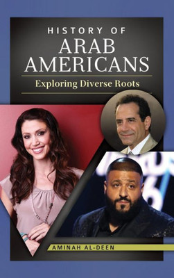 History Of Arab Americans: Exploring Diverse Roots