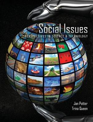 Social Issues: Perspectives In Science And Technology