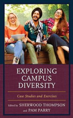Exploring Campus Diversity: Case Studies And Exercises