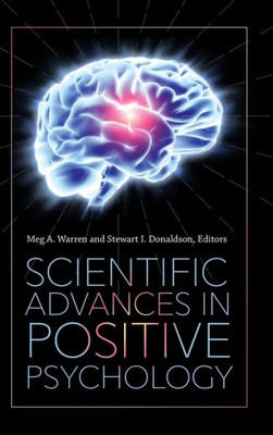 Scientific Advances In Positive Psychology