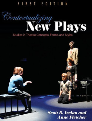 Contextualizing New Plays