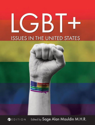 Lgbt+ Issues In The United States: An Anthology